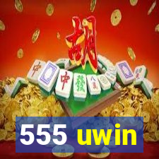 555 uwin